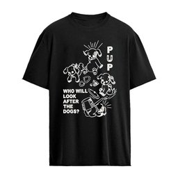 PUP The Dream Is Over Who Will Look After The Dogs T-Shirt