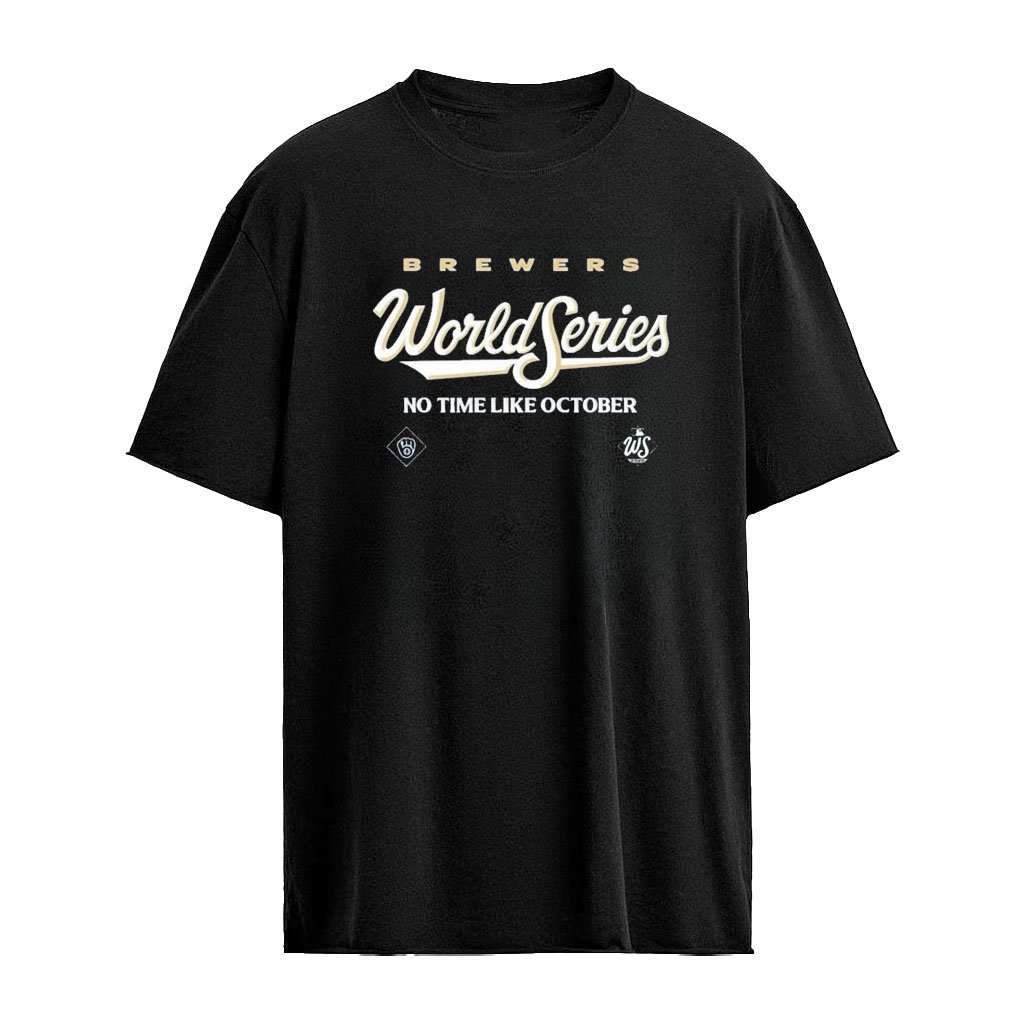 Milwaukee Brewers 2026 World Series No Time Like October Authentic Collection Shirt