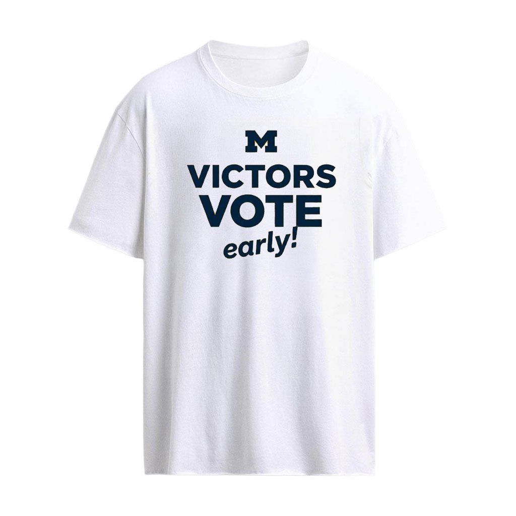 Awesome Michigan Victors Vote Early Shirt