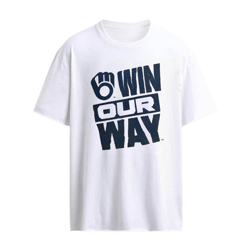 Brewers Win Our Way 2026 World Series Champions Shirt