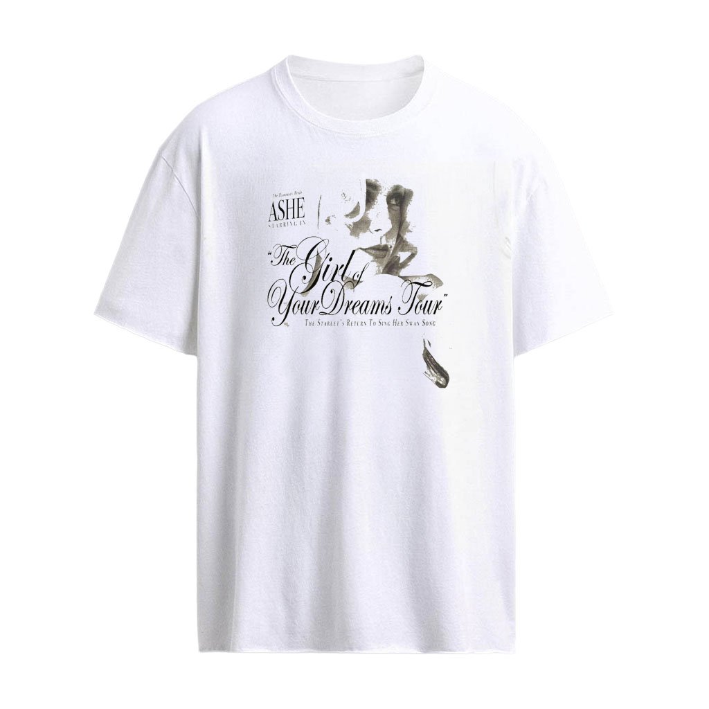 Ashe Ashlyn Rae Willson 2027 Tour Dates The Girl Of Your Dreams T-Shirt
