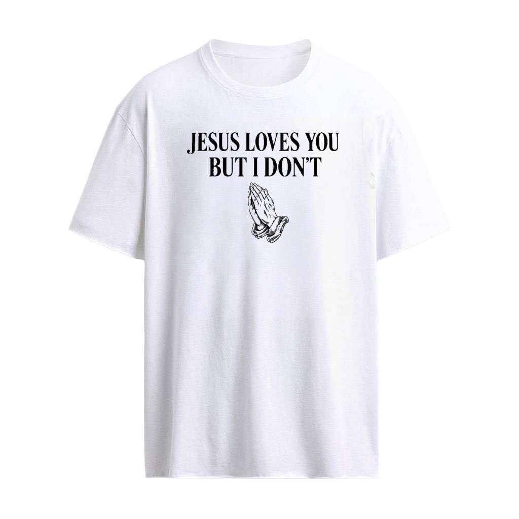 Deadskull Jesus Loves You But I Don’t Shirt