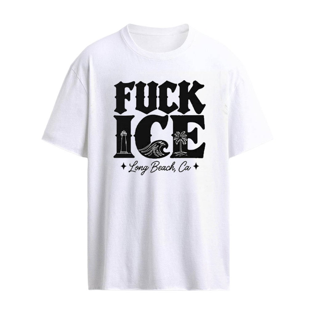 Lbc Fuck Ice Long Beach Ca Shirt