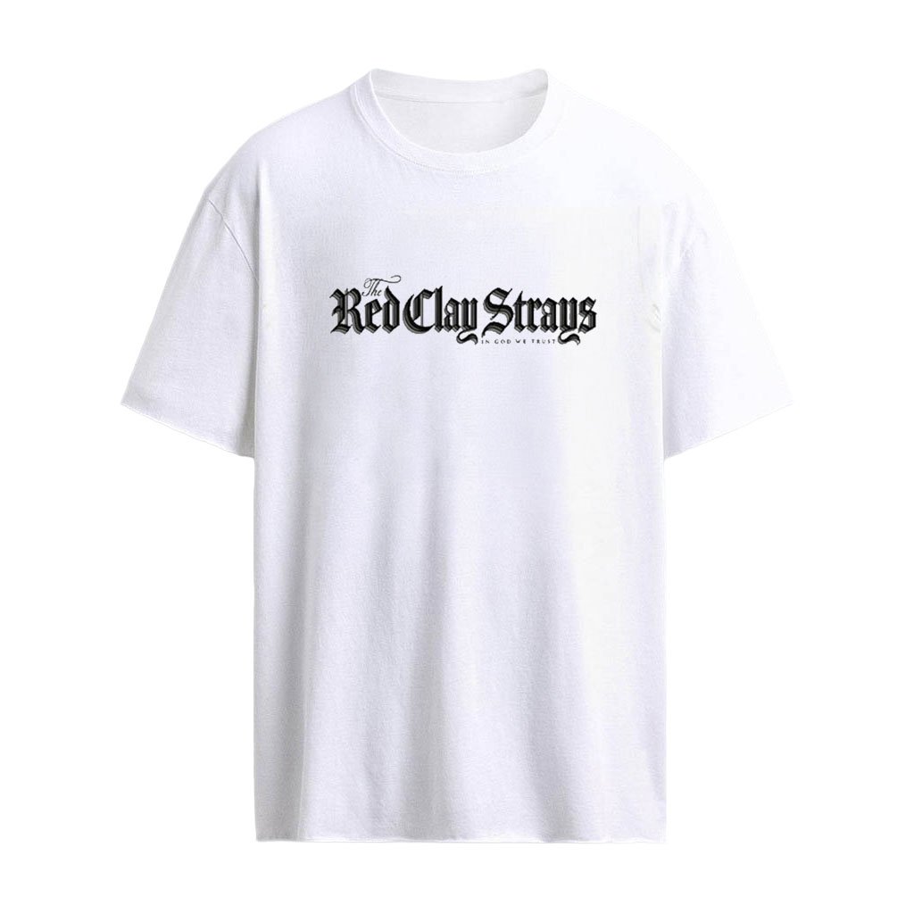 The Red Clay Strays In God We Trust 2026 Shirt