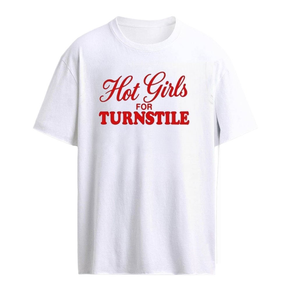 Hot Girl Love Turnstile 2026 T-Shirt