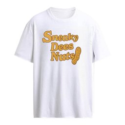 Sneaky Dees Nuts Shirt