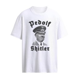 Pedolf Shitler Shirt