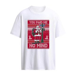 You Paid Me No Mind Ugly Christmas 2026 Shirt