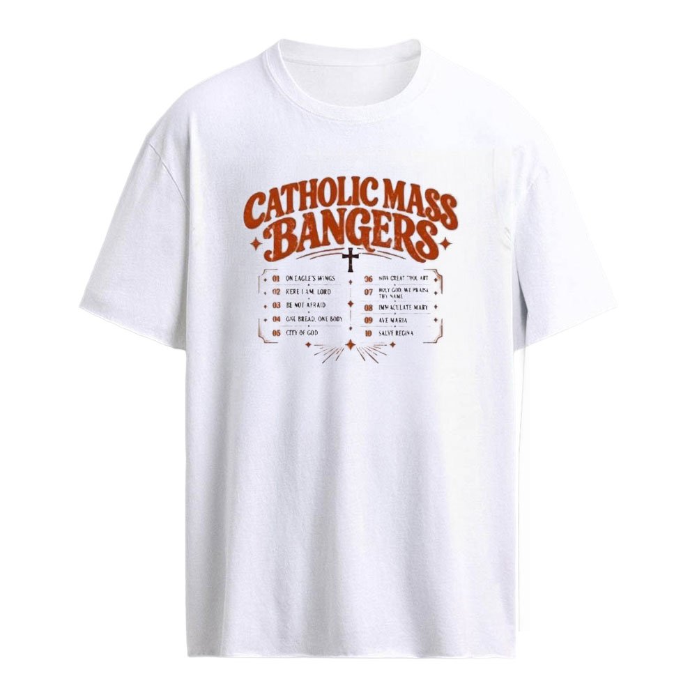 Catholic Mass Bangers II Shirt