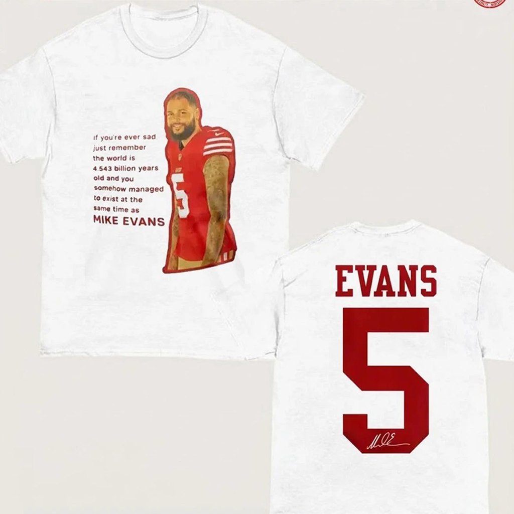 San Francisco 49ers Mike Evans 2026 T-Shirt