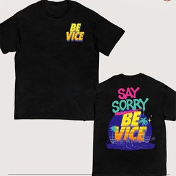 GTA VI Vice City 2026 Queen Andrea Say Sorry Be Vice T-Shirt