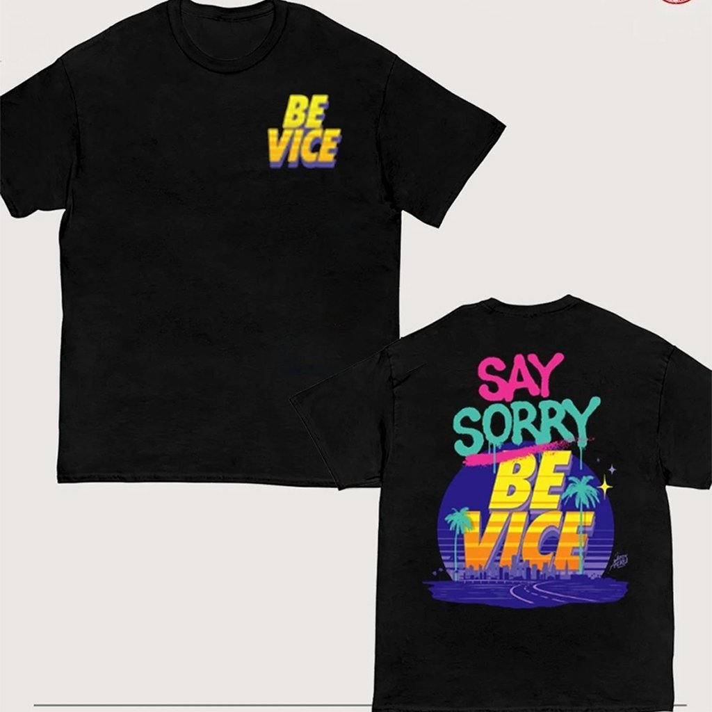 GTA VI Vice City 2026 Queen Andrea Say Sorry Be Vice T-Shirt
