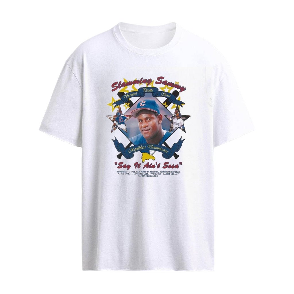 Bueno Slamming Sammy Say It Ain’t Sosa Shirt