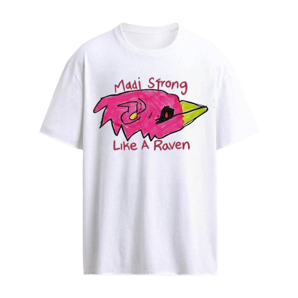 Madi Strong Like a Raven Baltimore Ravens T-Shirt