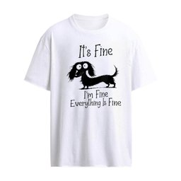 It’s fine I’m fine everything is fine Dog shirt
