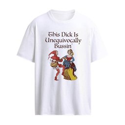 This Dick Is Unequivocally Bussin Shirt