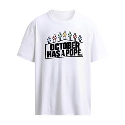 White Sox October Has A Pope shirt