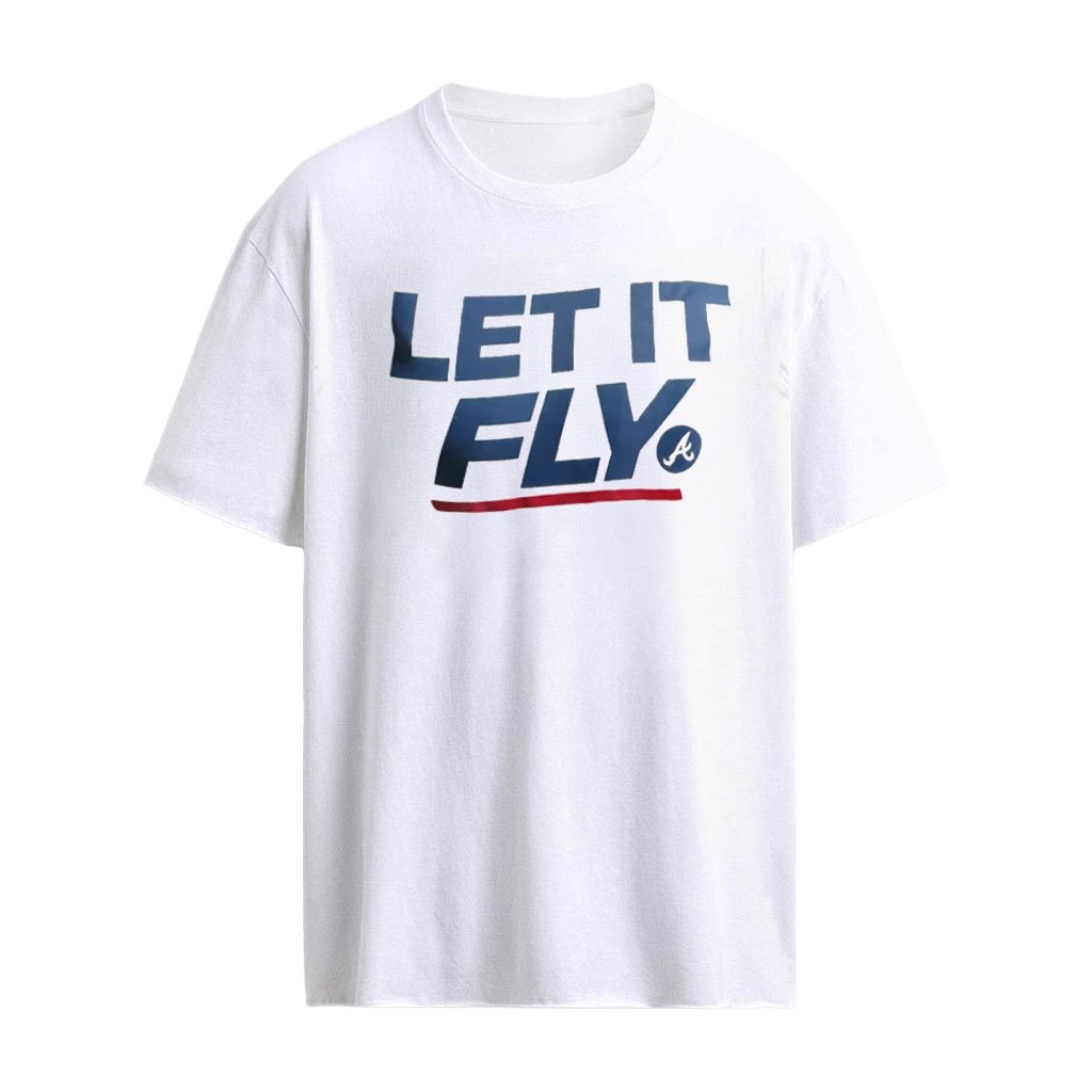 Let. It. Fly Atlanta Braves logo shirt
