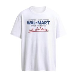 God Forbid I Shoplift From Walmart Shirt