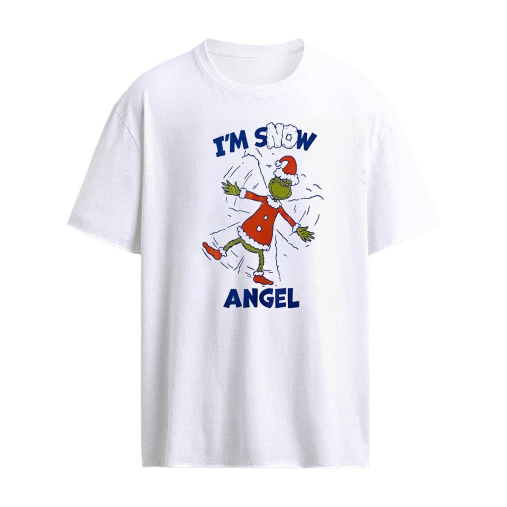 Grinch Christmas I am Snow Angel shirt