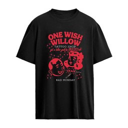 Bad Monday Apparel One Wish Willow Tattoo Shop Get A Tattoo You’ll Be Obsessed Shirt