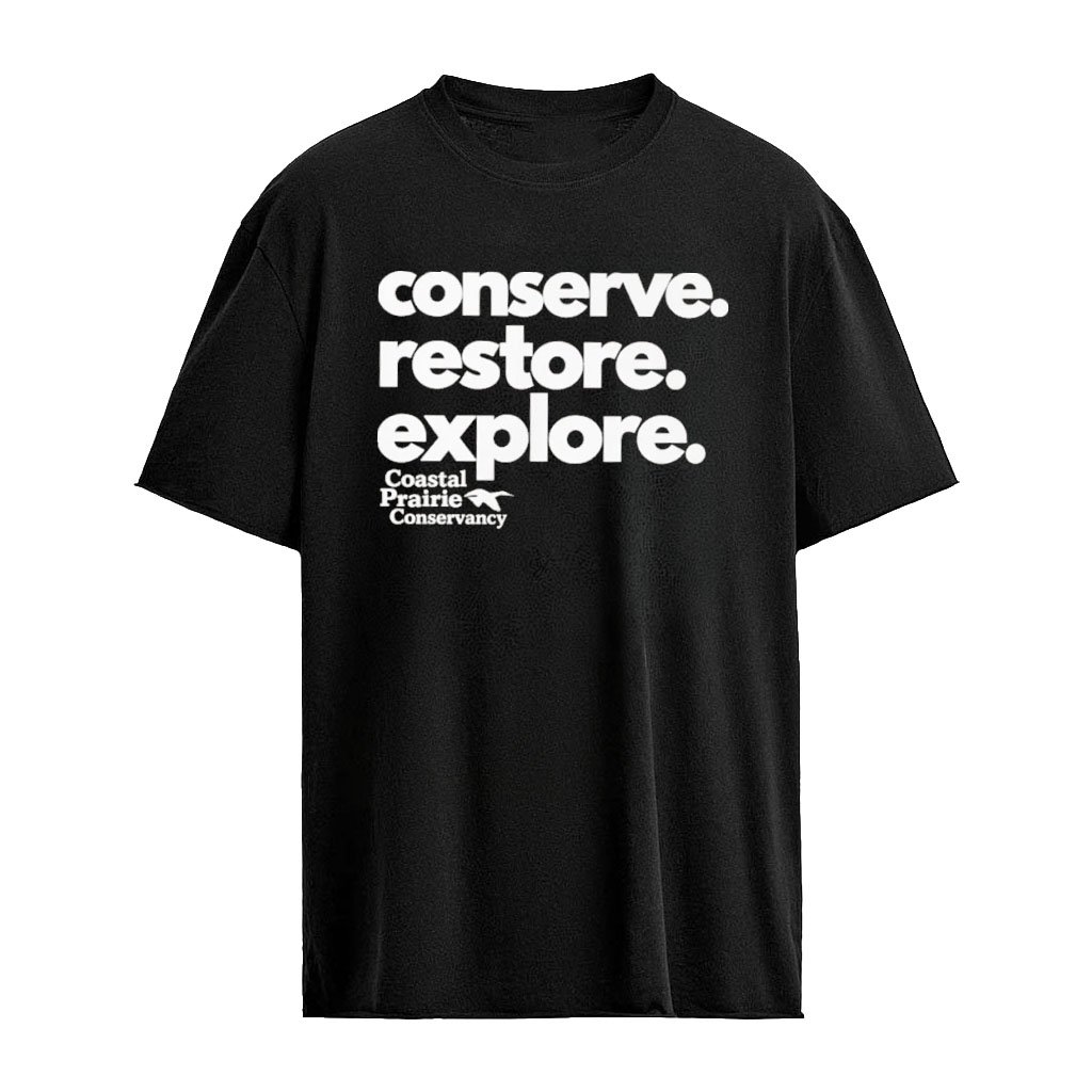 Conserve Restore Explore Shirt