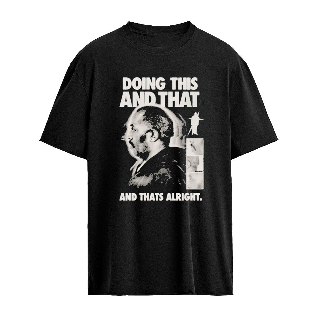 Derick Washington Doing This And That Alright Shirt