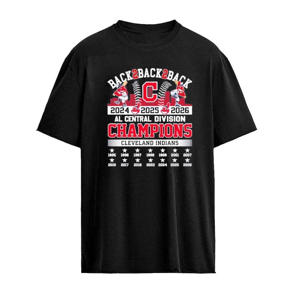Cleveland Baseball Back 2 Back 2 Back AL Central Division Champions 2024 2025 2026 T-Shirt