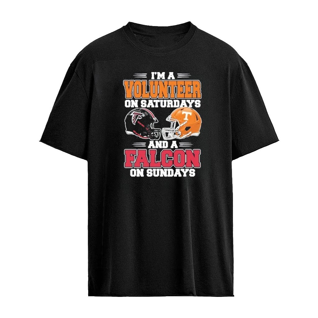 I’m A Volunteers on Saturdays And A Atlanta Falcons on Sundays T-Shirt