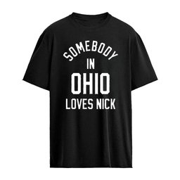 Jonas Brothers Merch Somebody In Ohio Loves Nick T-Shirt