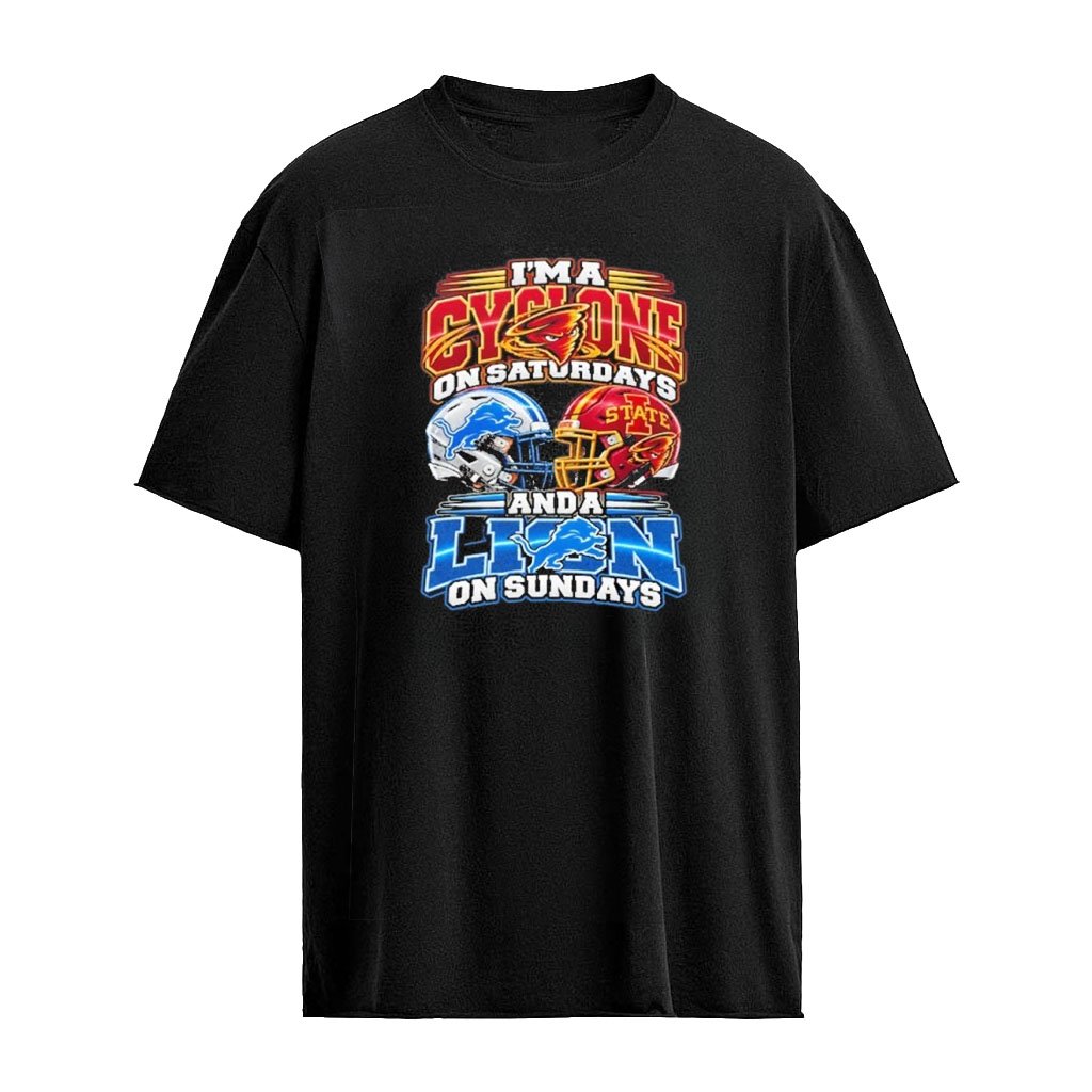 I’m A Cyclone On Saturdays And A Lion On Sundays Helmet T-Shirt