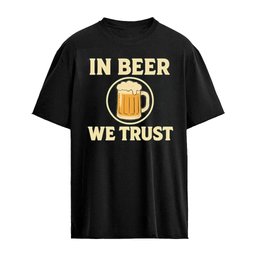 In Beer We Trust Drinking Alcohol Pub T-shirt