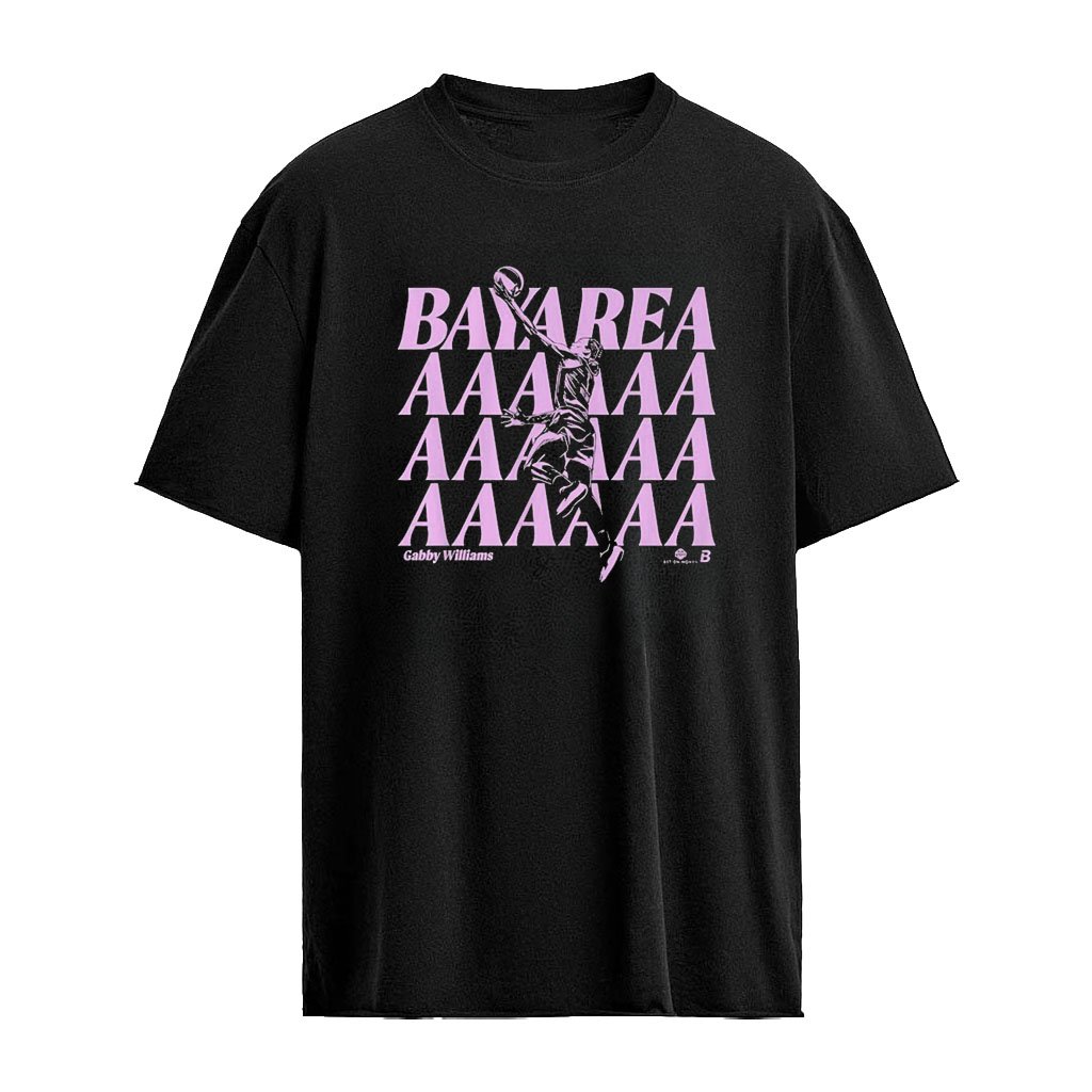 Gabby Williams Bay Areaaaa Shirt