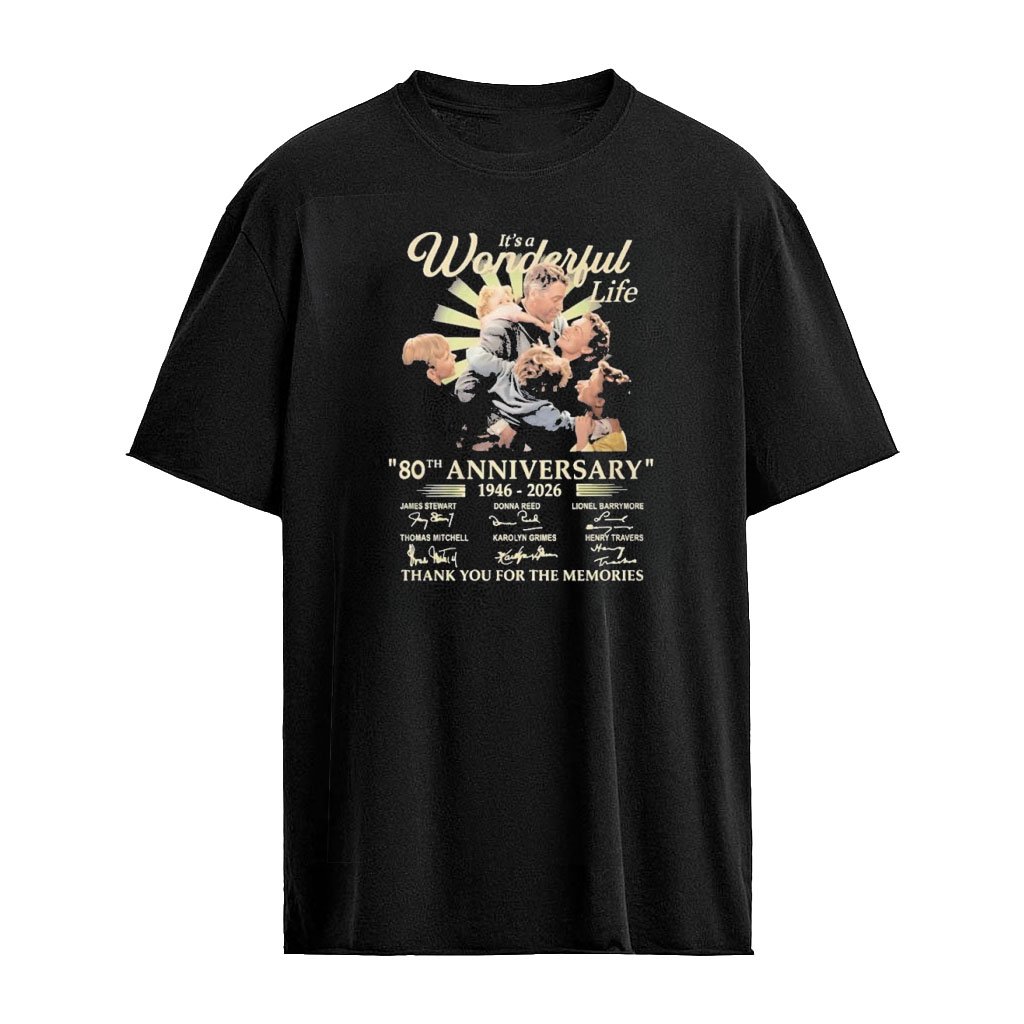 It’s A Wonderful Life 80th Anniversary Thank You For The Memories Signature T-shirt
