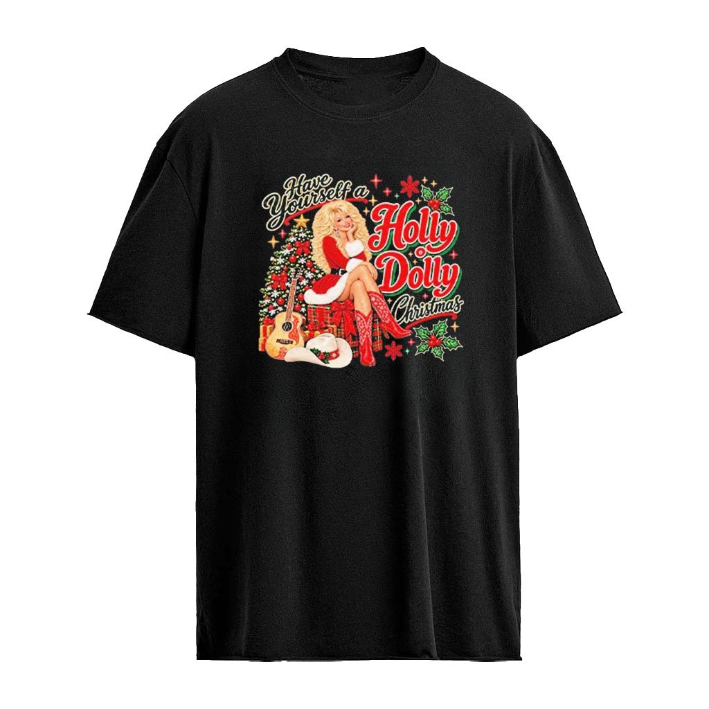 Have A Holly Dolly Christmas Dolly Parton Shirt