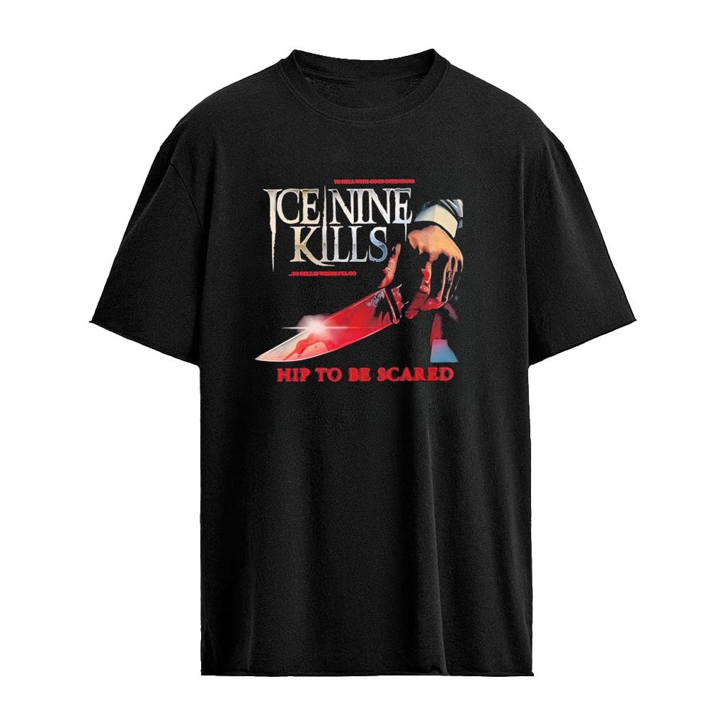 Ice Nine Kills Welcome To Horrorwood Cinema Series Hip to Be Scared T-Shirt