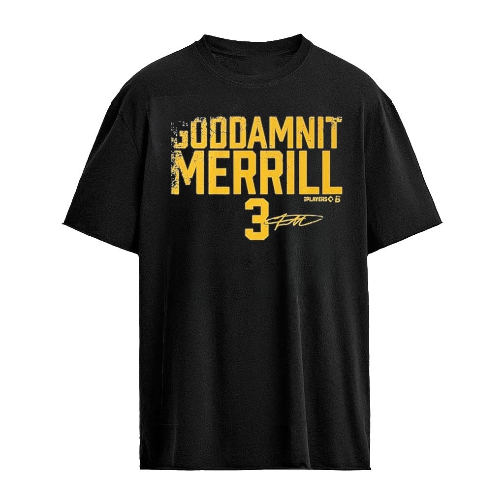 Jackson Merrill Goddamnit Merrill Signature T-Shirt