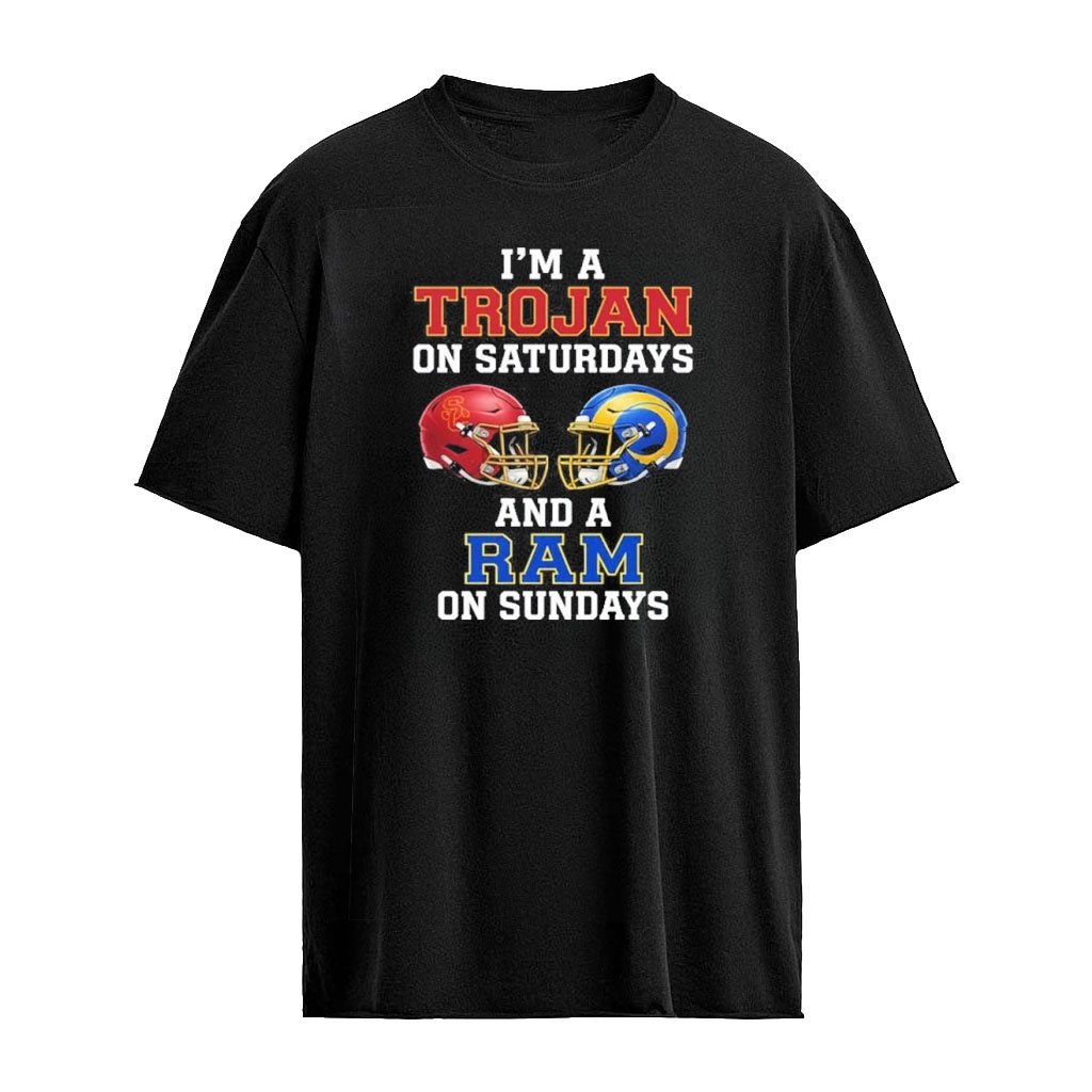 I’m A Trojans On Saturdays And A Rams On Sundays Helmet T-Shirt