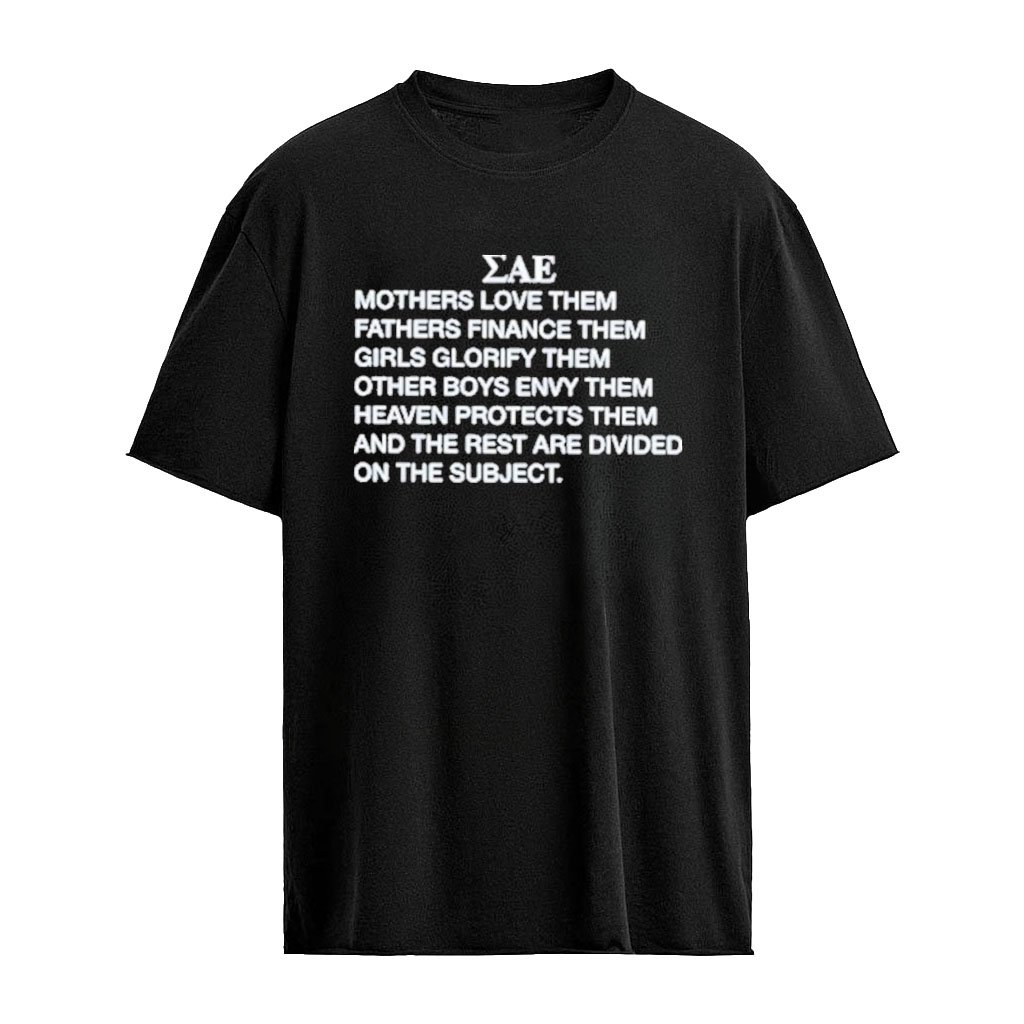Mothers Love Them Fathers Finance Them T-Shirt