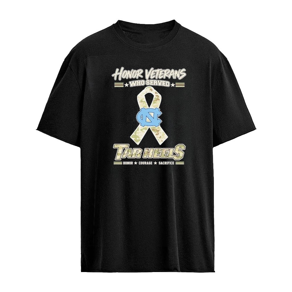 North Carolina Tar Heels Honor Veterans Who Served Shirt – Military Camo Ribbon Veterans Day Tribute Tee
