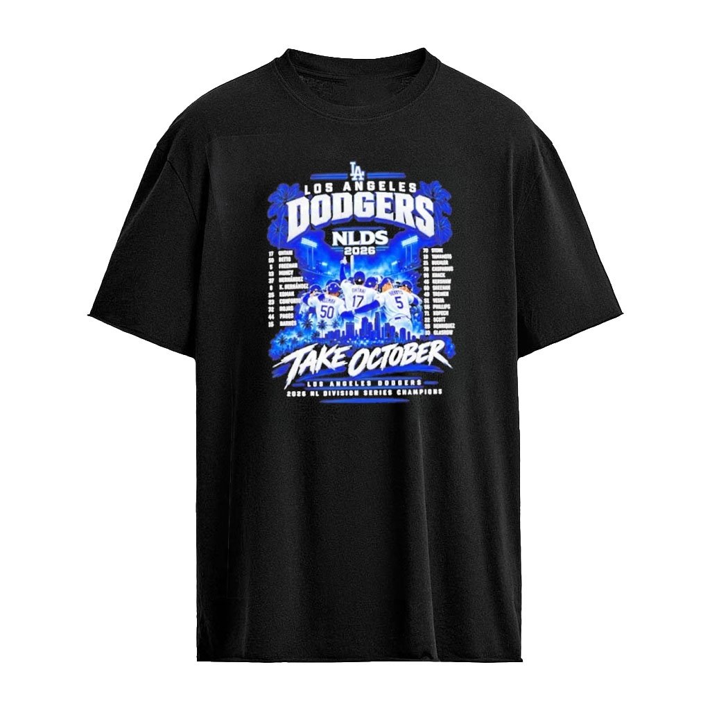 Los Angeles Dodgers NLDS Division Series Champions Take October 2026 Graphic T-shirt