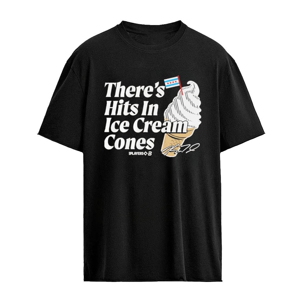 Kyle Teel There’s Hits In Ice Cream Cones Signature T-Shirt