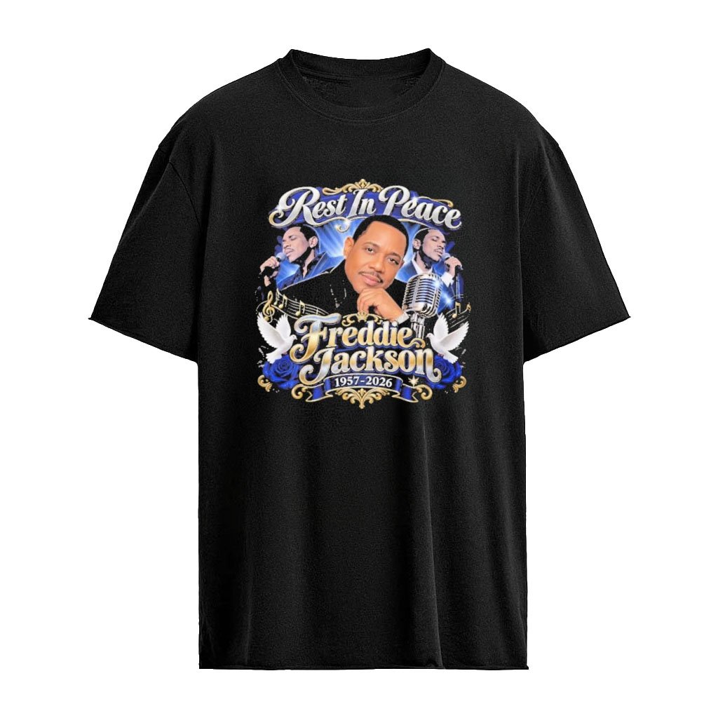 Rest In Peace Freddie Jackson 1957-2026 Shirt