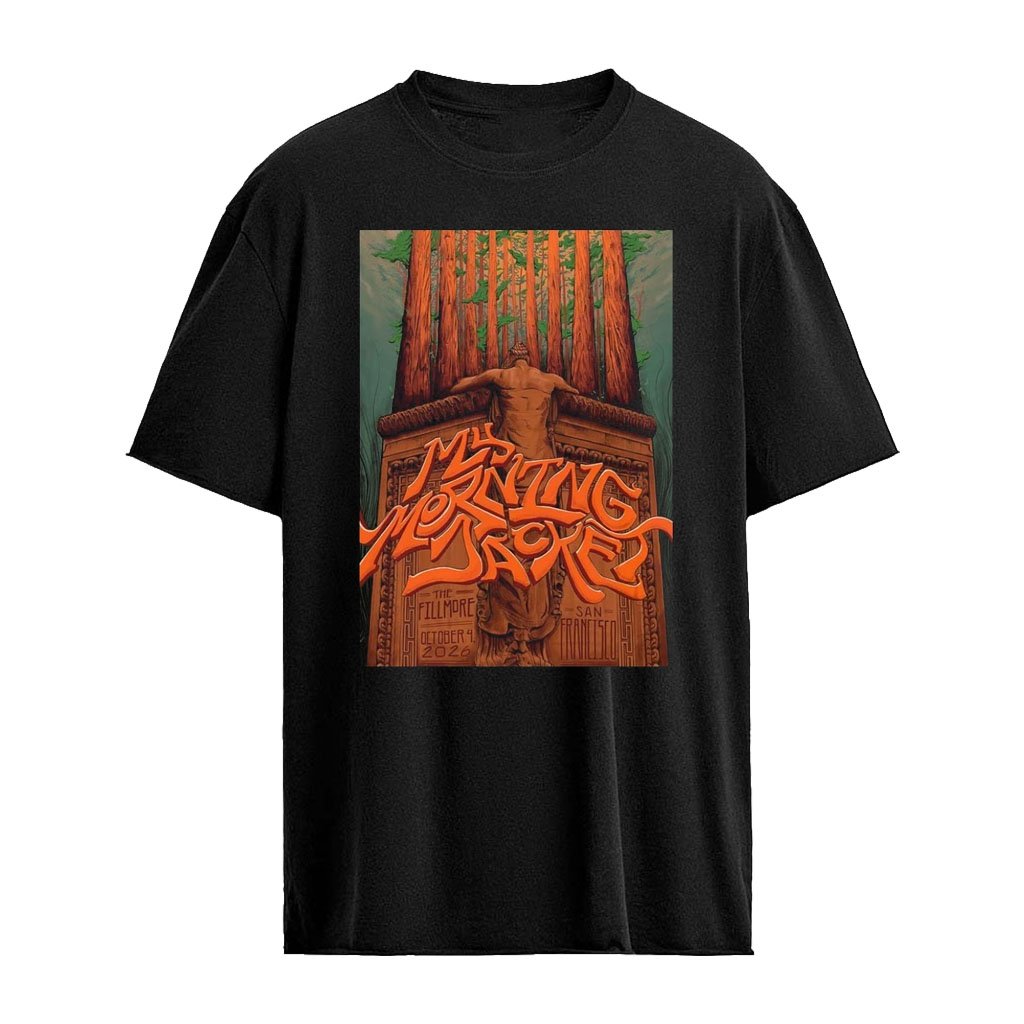 My Morning Jacket San Francisco CA 2026 Show Poster Live At The Fillmore On Oct 4 2026 T-Shirt