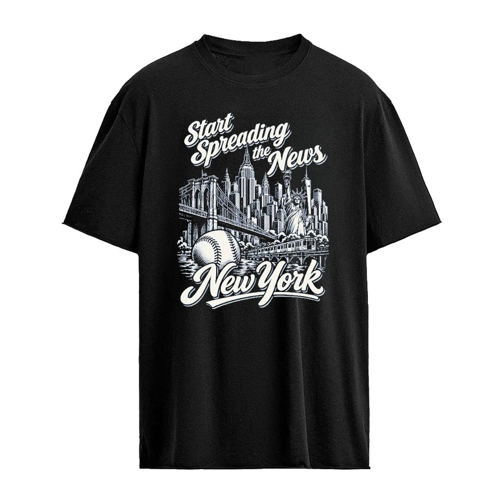Start Spreading The News…NYC T-Shirt