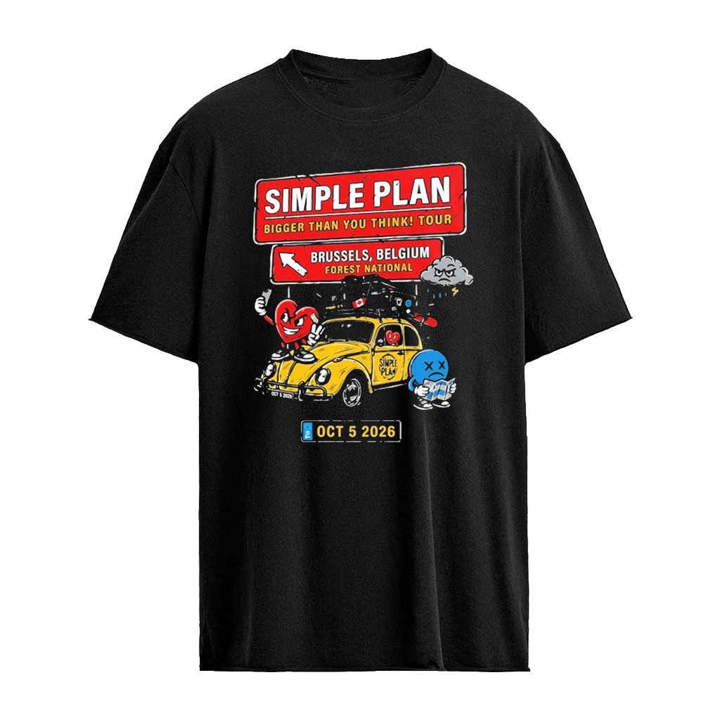 Simple Plan Bigger Than You Think Tour 2026 Exclusive Tee At Forest National On October 5 2026 Brussels Belgium Shirt