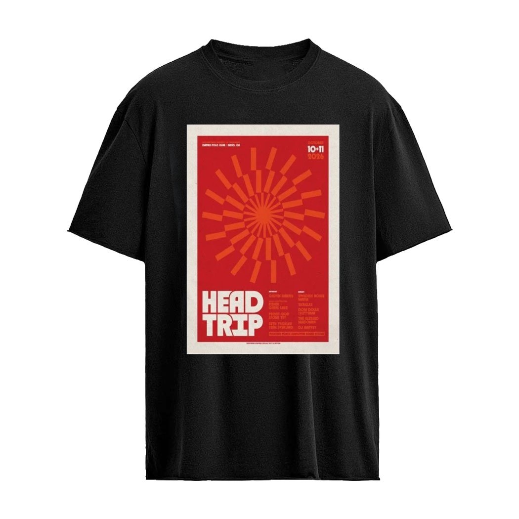 Head Trip Oct 10 & 11, 2026 Indio, CA Poster Shrit