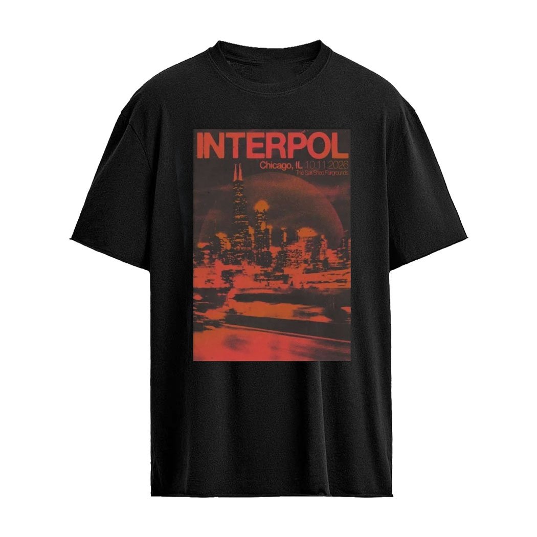 Interpol At The Salt Shed In Chicago IL On Oct 11 2026 Poster Shirt