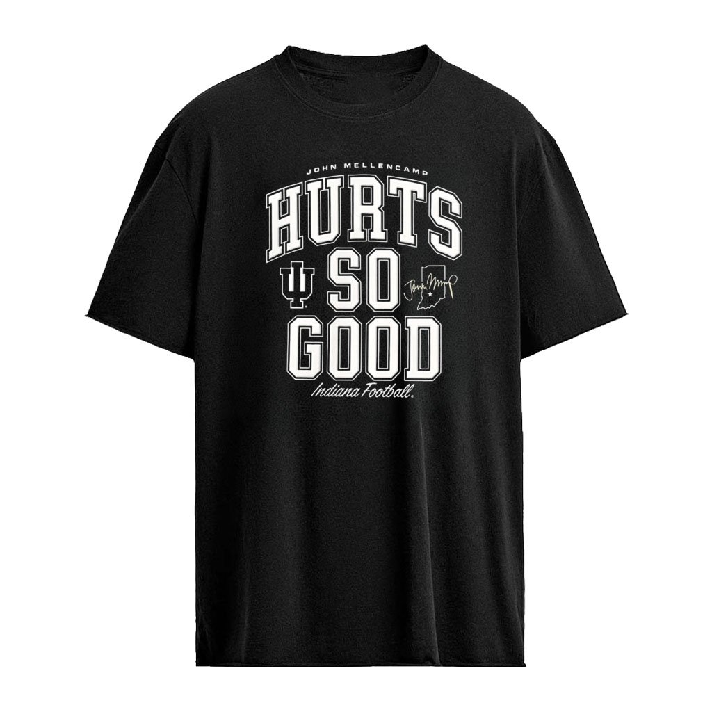 John Mellencamp Hurts So Good Indiana Hoosiers Football signature shirt