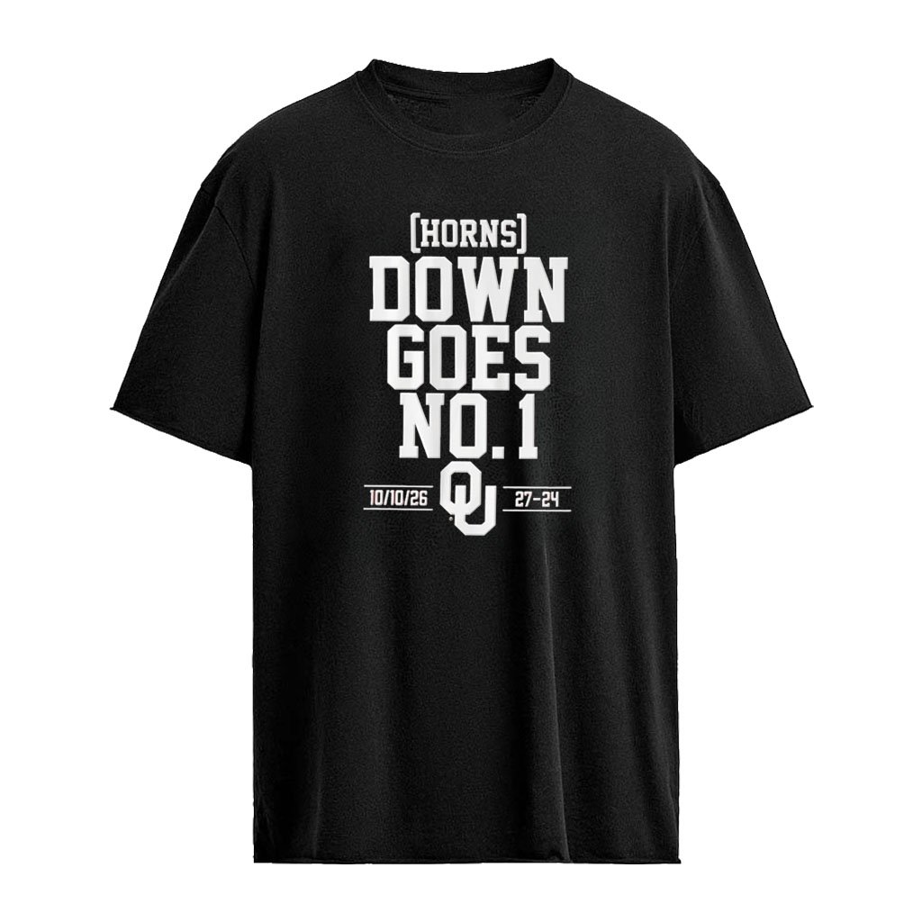 Horns Down Goes No 1 Oklahoma Sooners football shirt